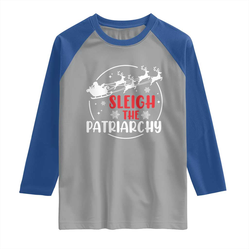 Sleigh The Patriarchy Raglan Shirt Feminist Christmas Womens Rights TS10 Sport Gray Royal Print Your Wear