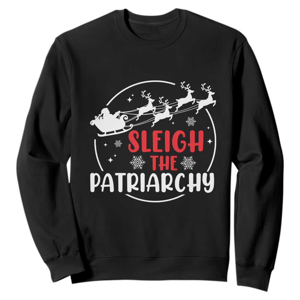 Sleigh The Patriarchy Sweatshirt Feminist Christmas Womens Rights TS10 Black Print Your Wear