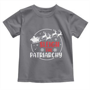 Sleigh The Patriarchy Toddler T Shirt Feminist Christmas Womens Rights TS10 Charcoal Print Your Wear