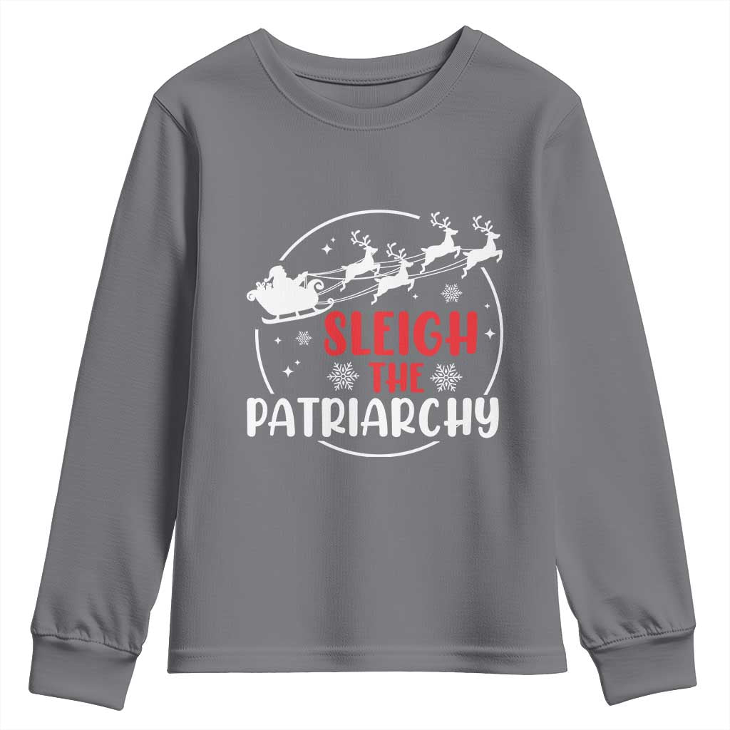 Sleigh The Patriarchy Youth Sweatshirt Feminist Christmas Womens Rights TS10 Charcoal Print Your Wear