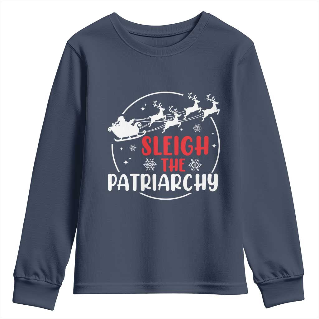 Sleigh The Patriarchy Youth Sweatshirt Feminist Christmas Womens Rights TS10 Navy Print Your Wear
