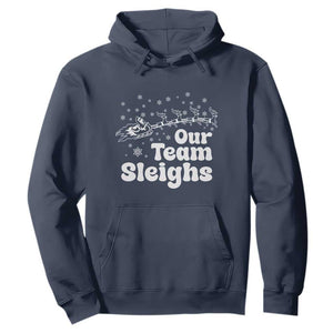 Our Team Sleighs Christmas Matching Group Hoodie Office Team TS10 Navy Print Your Wear