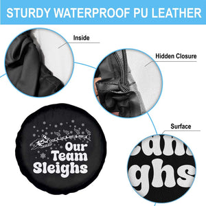 Our Team Sleighs Christmas Matching Group Spare Tire Cover Office Team TS10 Print Your Wear