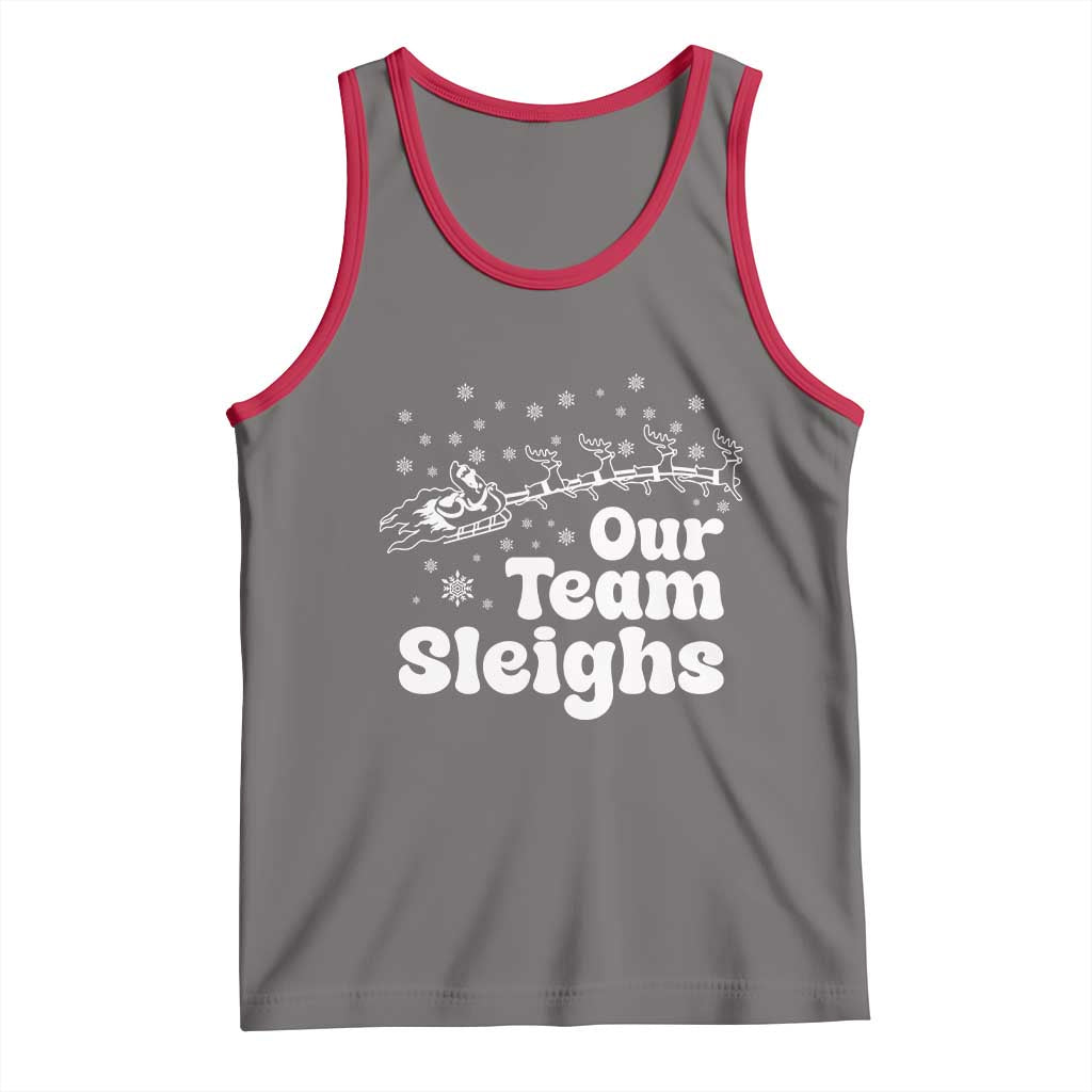Our Team Sleighs Christmas Matching Group Tank Top Office Team TS10 Deep Heather Red Print Your Wear