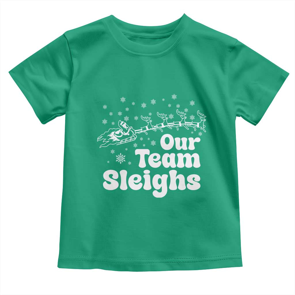 Our Team Sleighs Christmas Matching Group Toddler T Shirt Office Team TS10 Irish Green Print Your Wear