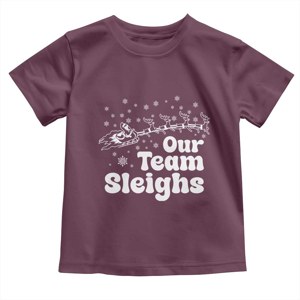 Our Team Sleighs Christmas Matching Group Toddler T Shirt Office Team TS10 Maroon Print Your Wear