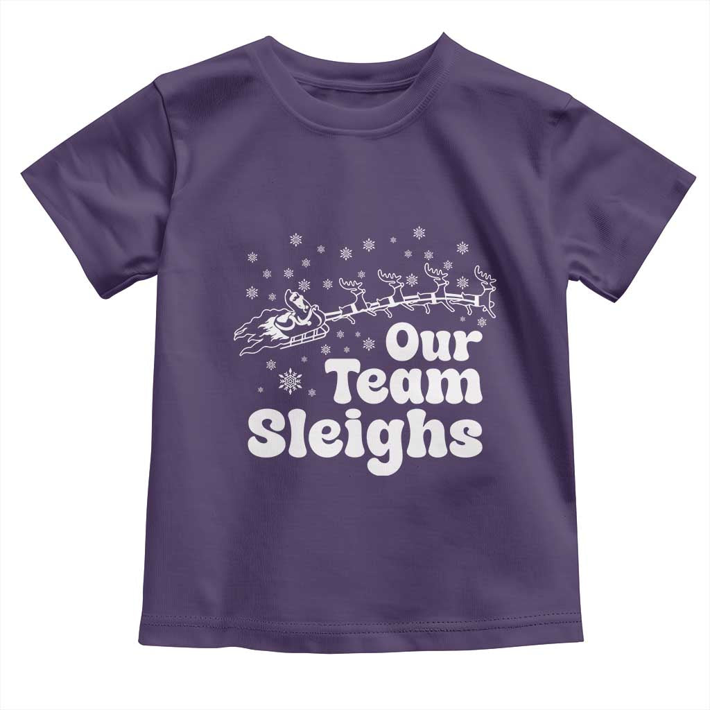 Our Team Sleighs Christmas Matching Group Toddler T Shirt Office Team TS10 Purple Print Your Wear