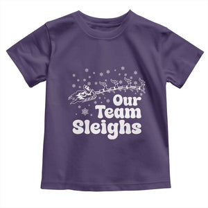 Our Team Sleighs Christmas Matching Group Toddler T Shirt Office Team TS10 Purple Print Your Wear