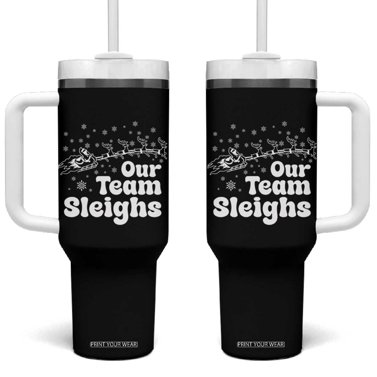 Our Team Sleighs Christmas Matching Group Tumbler With Handle Office Team TS10 One Size: 40 oz Black Print Your Wear