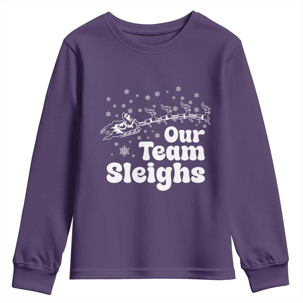 Our Team Sleighs Christmas Matching Group Youth Sweatshirt Office Team TS10 Purple Print Your Wear