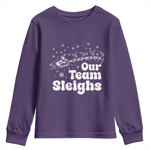 Our Team Sleighs Christmas Matching Group Youth Sweatshirt Office Team TS10 Purple Print Your Wear
