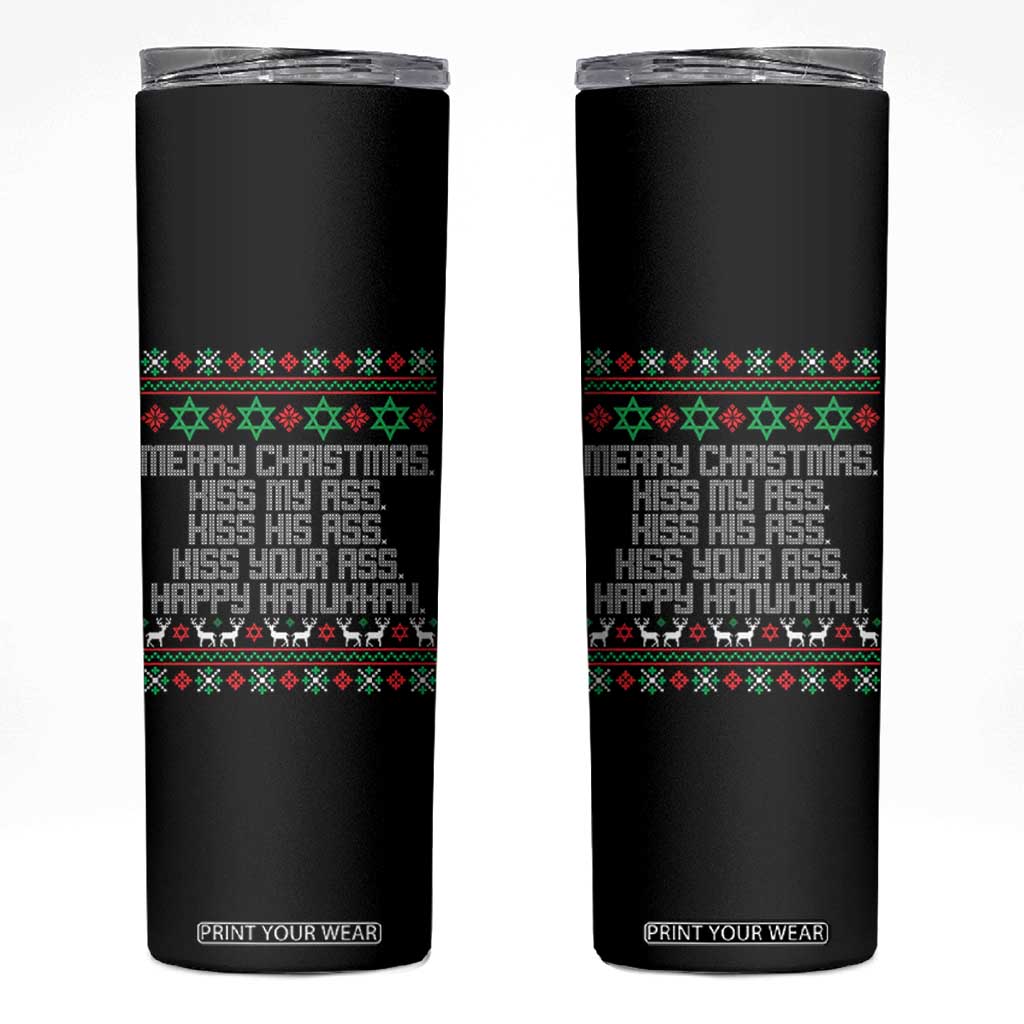 Merry Christmas Kiss My Ass Happy Hanukkah Skinny Tumbler TS10 Black Print Your Wear