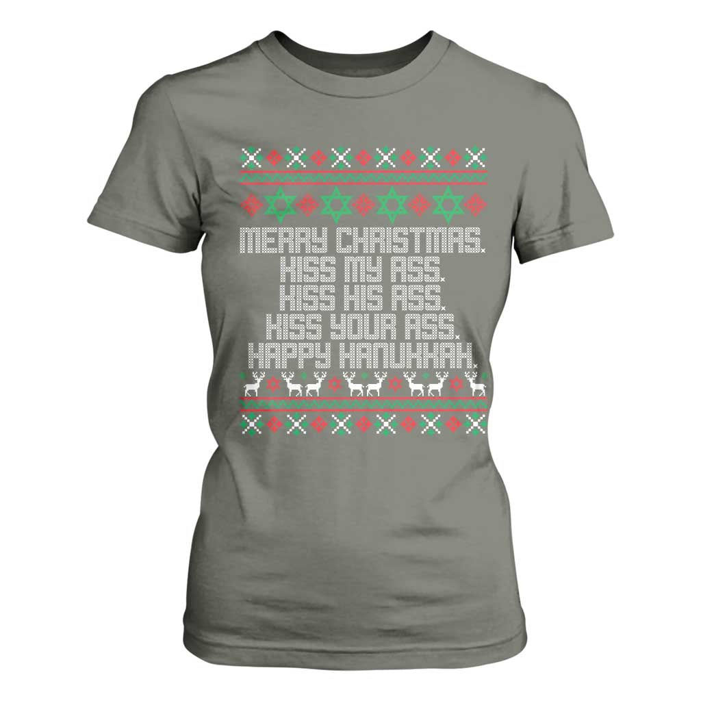 Merry Christmas Kiss My Ass Happy Hanukkah T Shirt For Women TS10 Military Green Print Your Wear