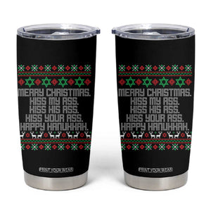 Merry Christmas Kiss My Ass Happy Hanukkah Tumbler Cup TS10 Black Print Your Wear