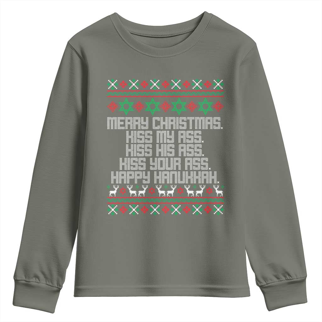 Merry Christmas Kiss My Ass Happy Hanukkah Youth Sweatshirt TS10 Military Green Print Your Wear