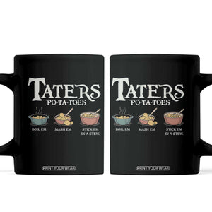 Taters Potatoes Coffee Mug Funny Movie Fans Holiday Gift TS10 Black Print Your Wear