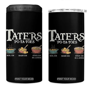 Taters Potatoes 4 in 1 Can Cooler Tumbler Funny Movie Fans Holiday Gift TS10 One Size: 16 oz Black Print Your Wear