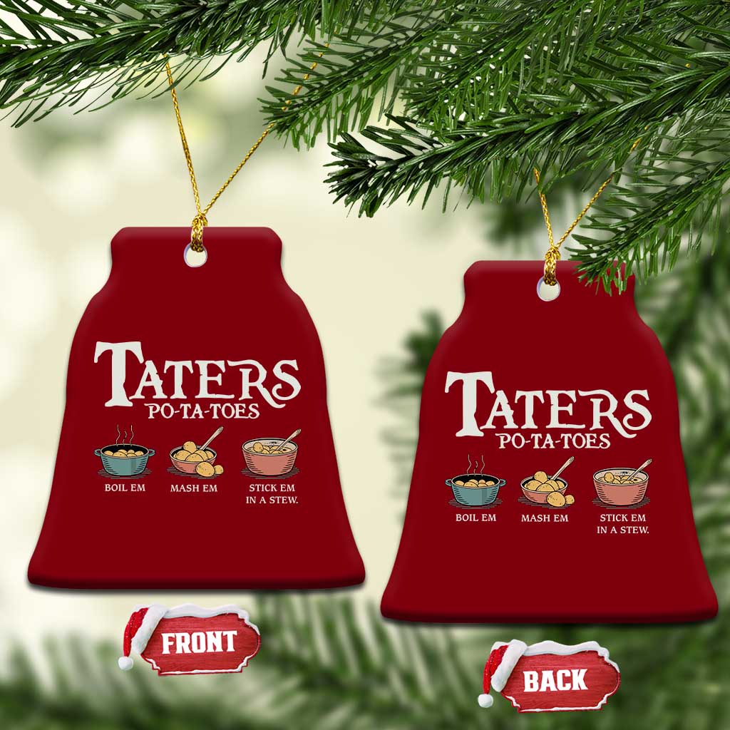 Taters Potatoes Ceramic Ornament Funny Movie Fans Holiday Gift TS10 Print Your Wear