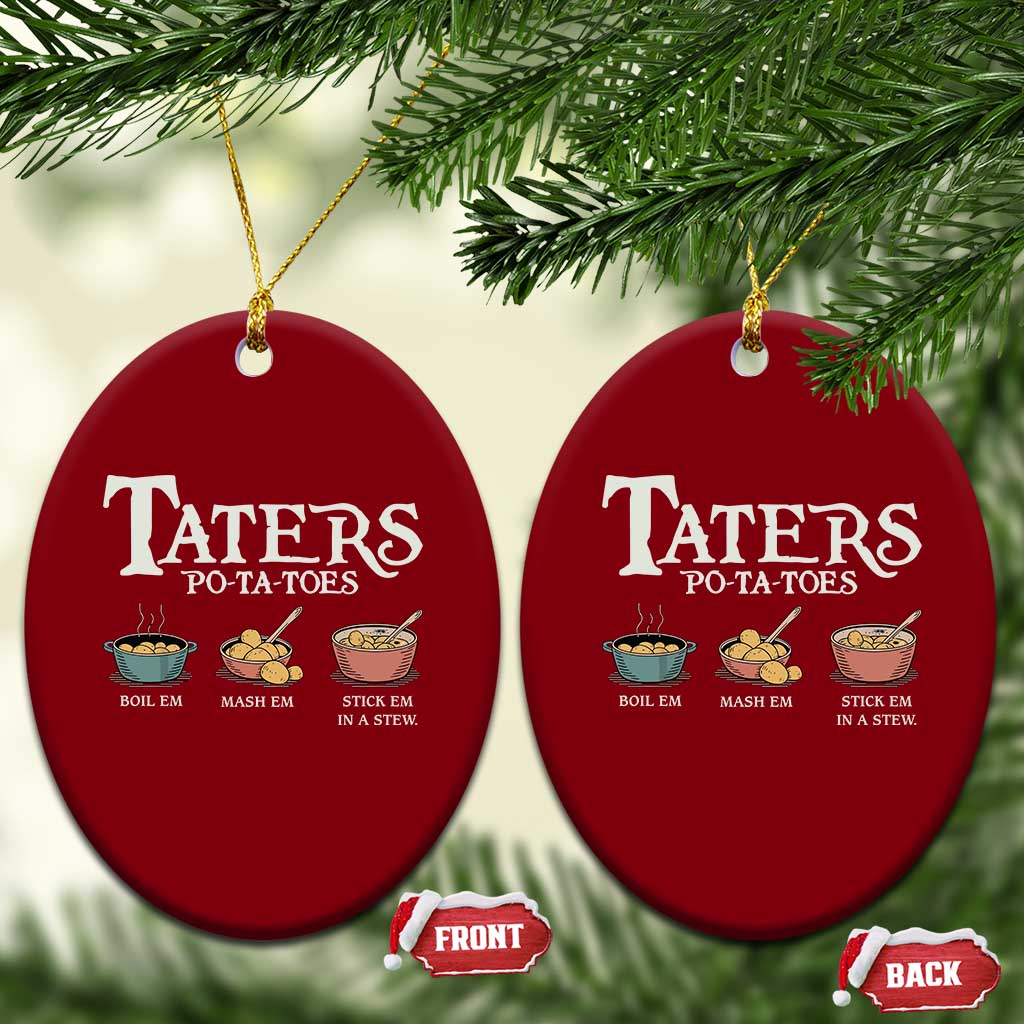 Taters Potatoes Ceramic Ornament Funny Movie Fans Holiday Gift TS10 Print Your Wear