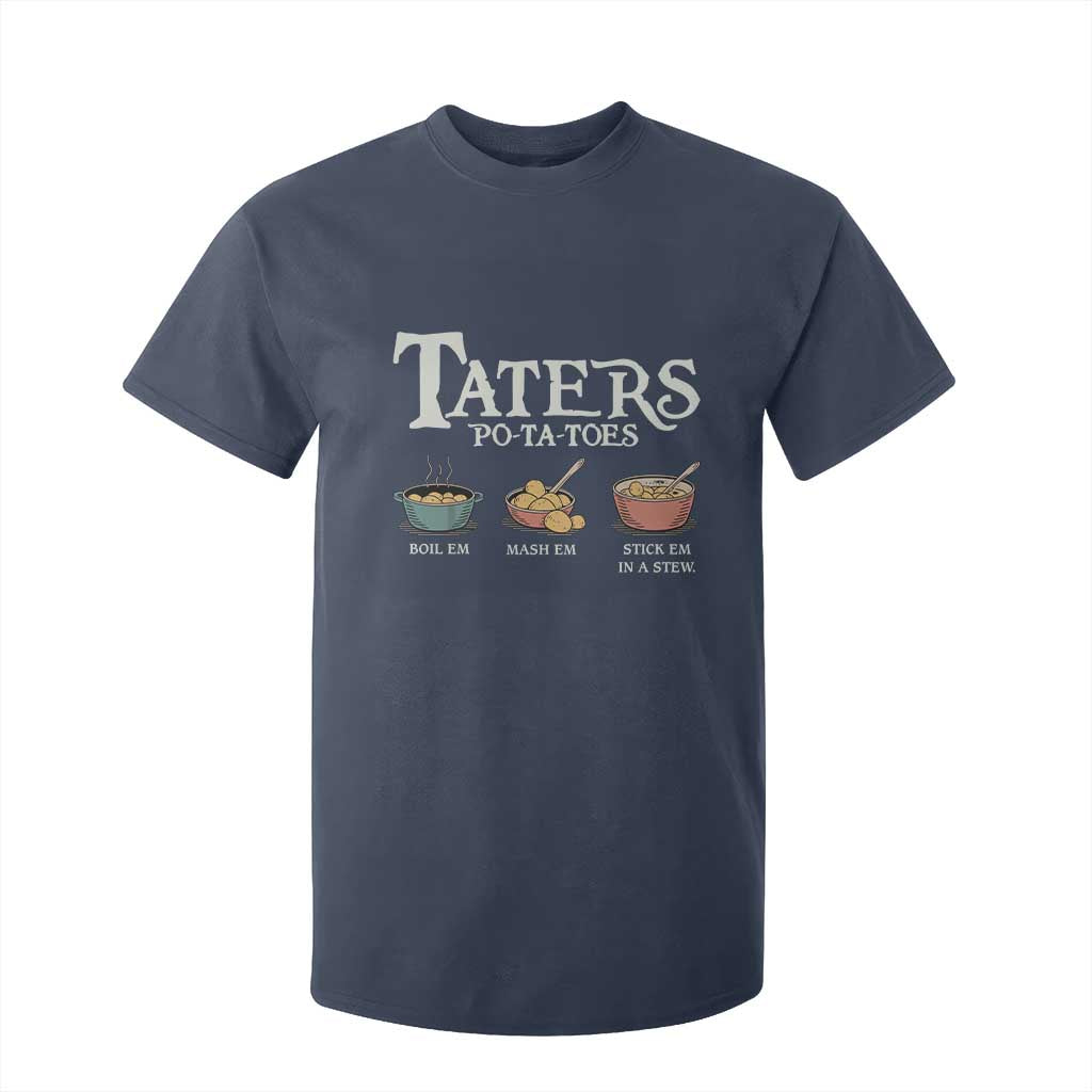 Taters Potatoes T Shirt For Kid Funny Movie Fans Holiday Gift TS10 Navy Print Your Wear