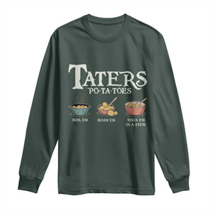 Taters Potatoes Long Sleeve Shirt Funny Movie Fans Holiday Gift TS10 Dark Forest Green Print Your Wear