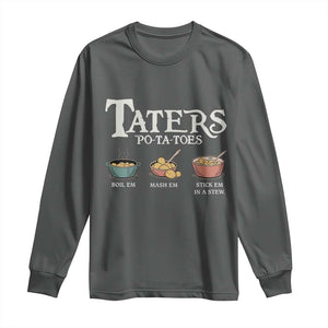 Taters Potatoes Long Sleeve Shirt Funny Movie Fans Holiday Gift TS10 Dark Heather Print Your Wear