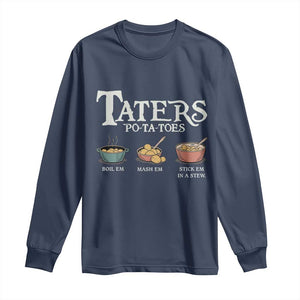 Taters Potatoes Long Sleeve Shirt Funny Movie Fans Holiday Gift TS10 Navy Print Your Wear