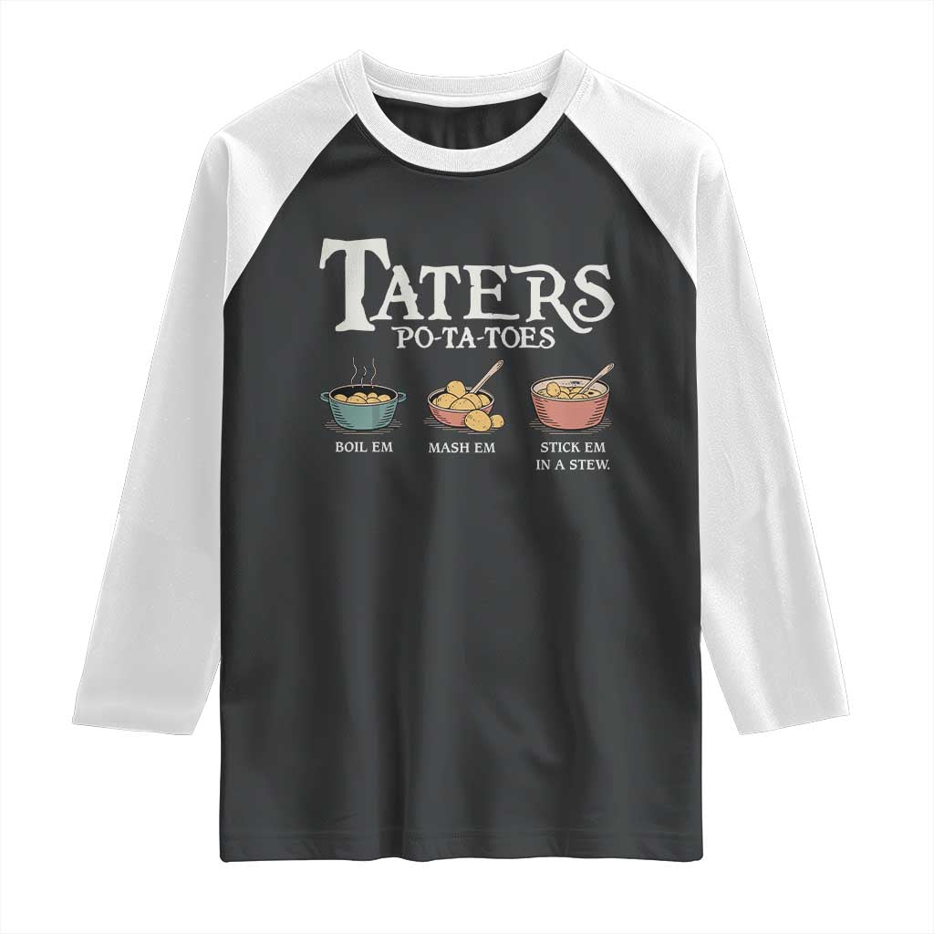 Taters Potatoes Raglan Shirt Funny Movie Fans Holiday Gift TS10 Black White Print Your Wear