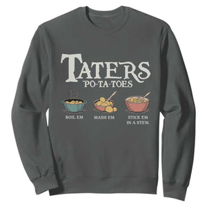 Taters Potatoes Sweatshirt Funny Movie Fans Holiday Gift TS10 Dark Heather Print Your Wear