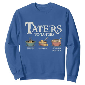Taters Potatoes Sweatshirt Funny Movie Fans Holiday Gift TS10 Royal Blue Print Your Wear