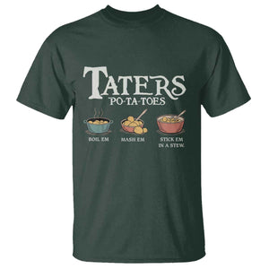Taters Potatoes T Shirt Funny Movie Fans Holiday Gift TS10 Dark Forest Green Print Your Wear