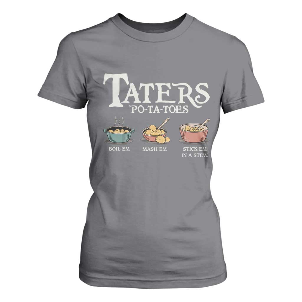 Taters Potatoes T Shirt For Women Funny Movie Fans Holiday Gift TS10 Charcoal Print Your Wear