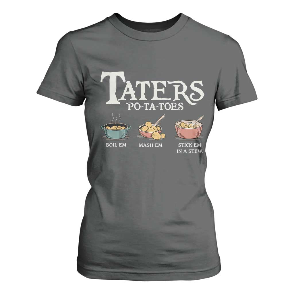Taters Potatoes T Shirt For Women Funny Movie Fans Holiday Gift TS10 Dark Heather Print Your Wear