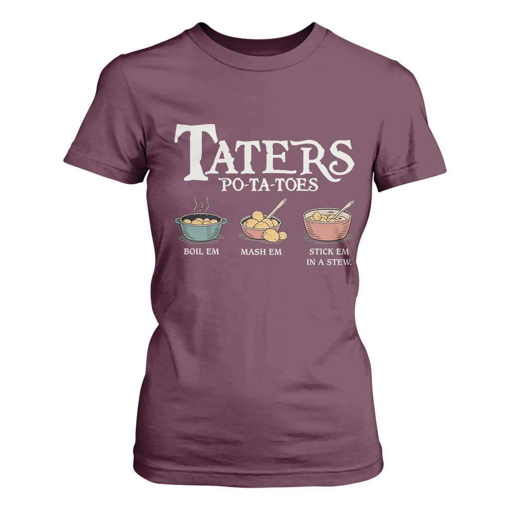 Taters Potatoes T Shirt For Women Funny Movie Fans Holiday Gift TS10 Maroon Print Your Wear