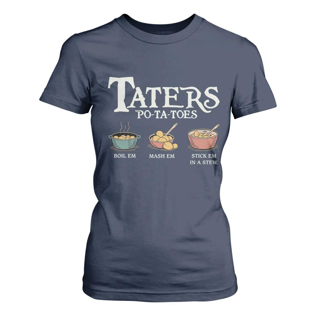 Taters Potatoes T Shirt For Women Funny Movie Fans Holiday Gift TS10 Navy Print Your Wear