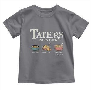 Taters Potatoes Toddler T Shirt Funny Movie Fans Holiday Gift TS10 Charcoal Print Your Wear