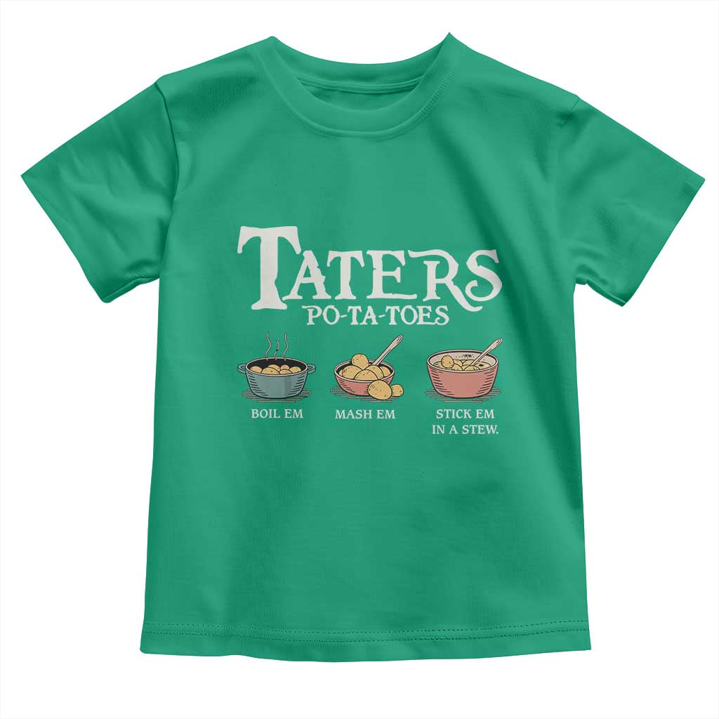 Taters Potatoes Toddler T Shirt Funny Movie Fans Holiday Gift TS10 Irish Green Print Your Wear