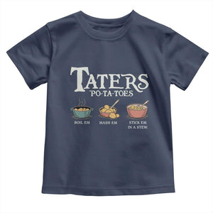 Taters Potatoes Toddler T Shirt Funny Movie Fans Holiday Gift TS10 Navy Print Your Wear