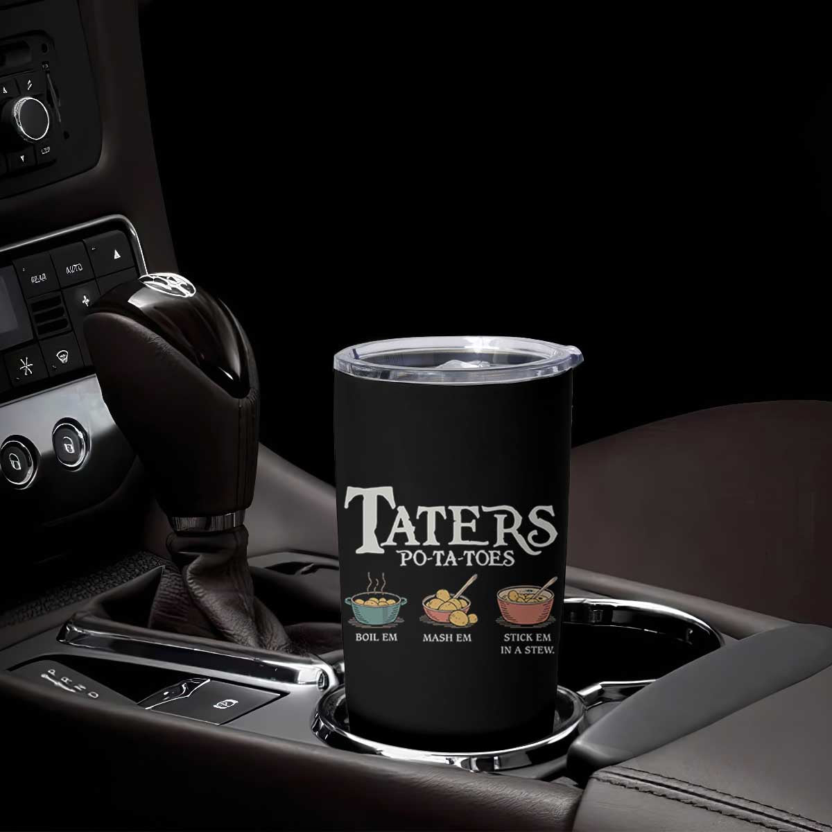 Taters Potatoes Tumbler Cup Funny Movie Fans Holiday Gift TS10 Print Your Wear