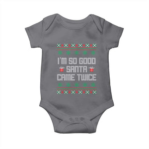 I'm So Good Santa Came Twice Baby Onesie Funny Ugly Matching Couple Christmas Outfit Pajama TS10 Charcoal Print Your Wear