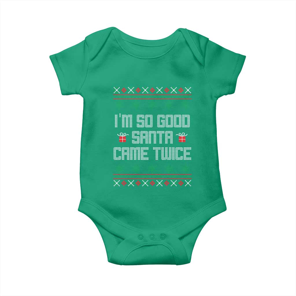 I'm So Good Santa Came Twice Baby Onesie Funny Ugly Matching Couple Christmas Outfit Pajama TS10 Irish Green Print Your Wear
