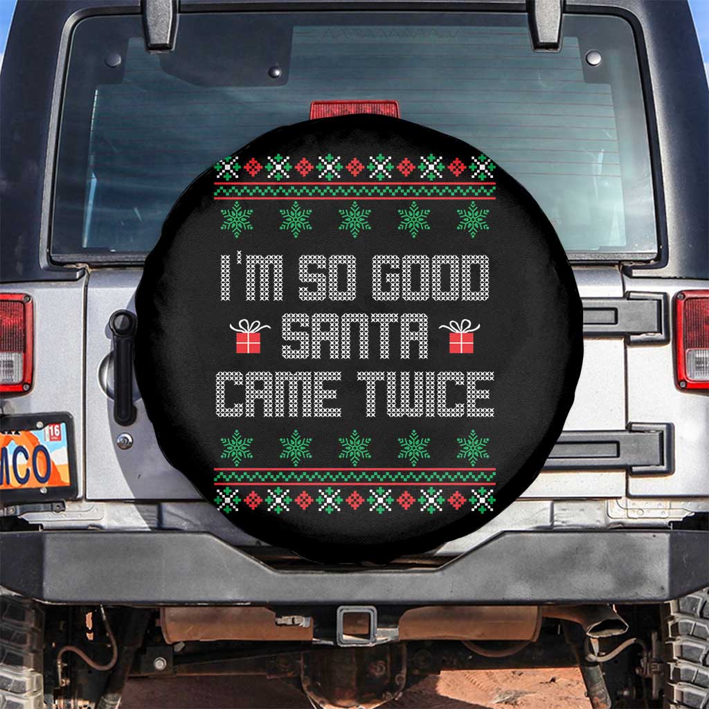 I'm So Good Santa Came Twice Spare Tire Cover Funny Ugly Matching Couple Christmas Outfit Pajama TS10 No hole Black Print Your Wear
