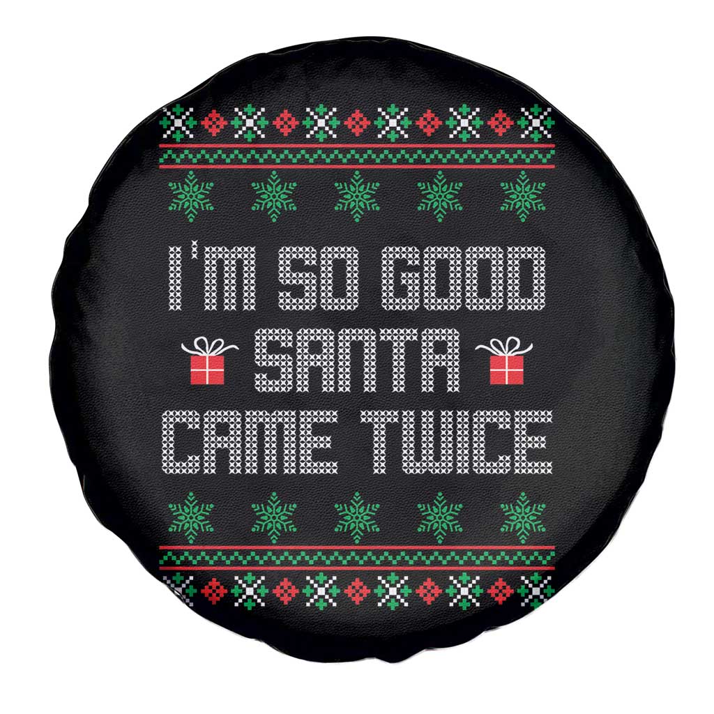 I'm So Good Santa Came Twice Spare Tire Cover Funny Ugly Matching Couple Christmas Outfit Pajama TS10 Print Your Wear