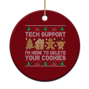 Funny Christmas Tech Support Ceramic Ornament Computer Programmer Gift Here To Delete Cookies Ugly Xmas TS10 1pc Red Print Your Wear