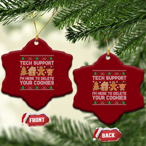 Funny Christmas Tech Support Ceramic Ornament Computer Programmer Gift Here To Delete Cookies Ugly Xmas TS10 Print Your Wear