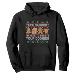 Funny Christmas Tech Support Hoodie Computer Programmer Gift Here To Delete Cookies Ugly Xmas TS10 Black Print Your Wear