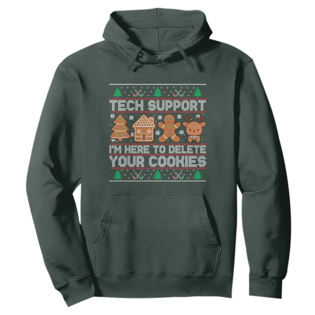 Funny Christmas Tech Support Hoodie Computer Programmer Gift Here To Delete Cookies Ugly Xmas TS10 Dark Forest Green Print Your Wear