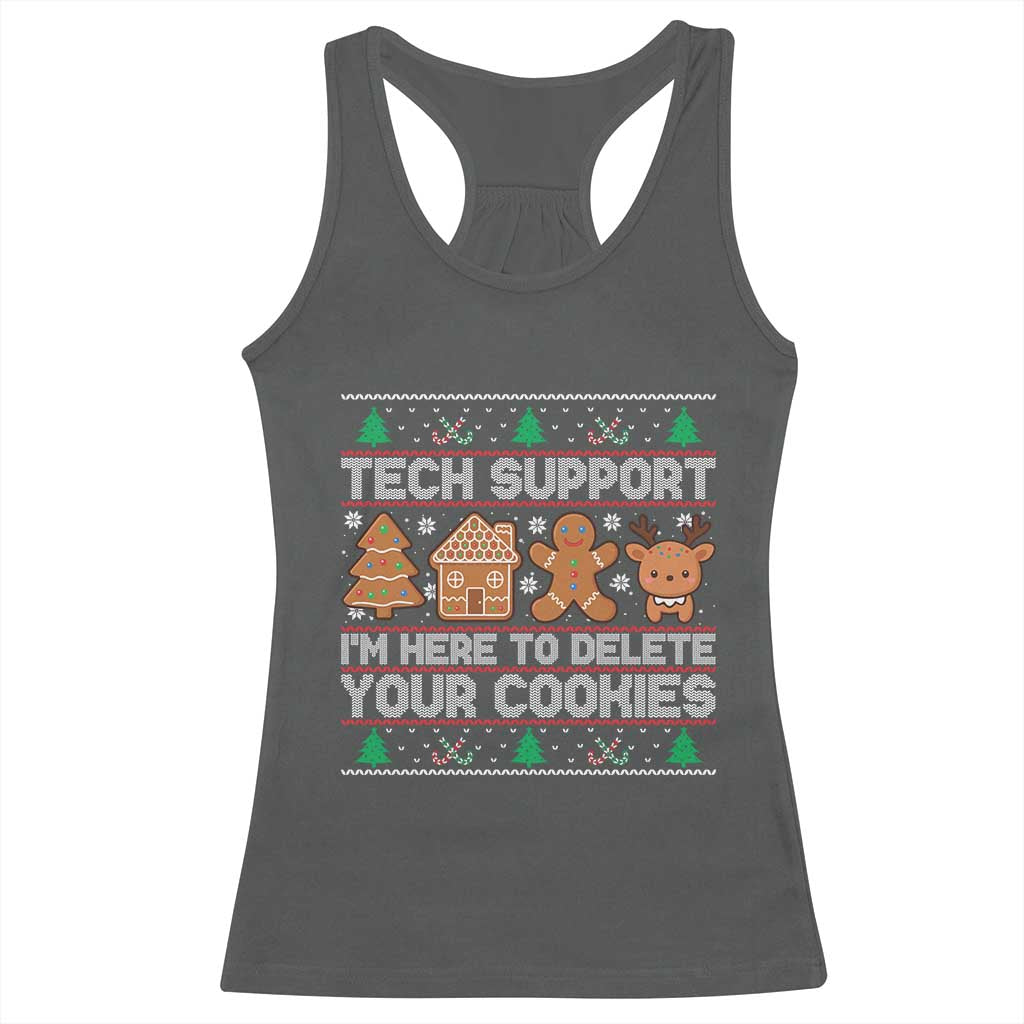 Funny Christmas Tech Support Racerback Tank Top Computer Programmer Gift Here To Delete Cookies Ugly Xmas TS10 Dark Heather Print Your Wear