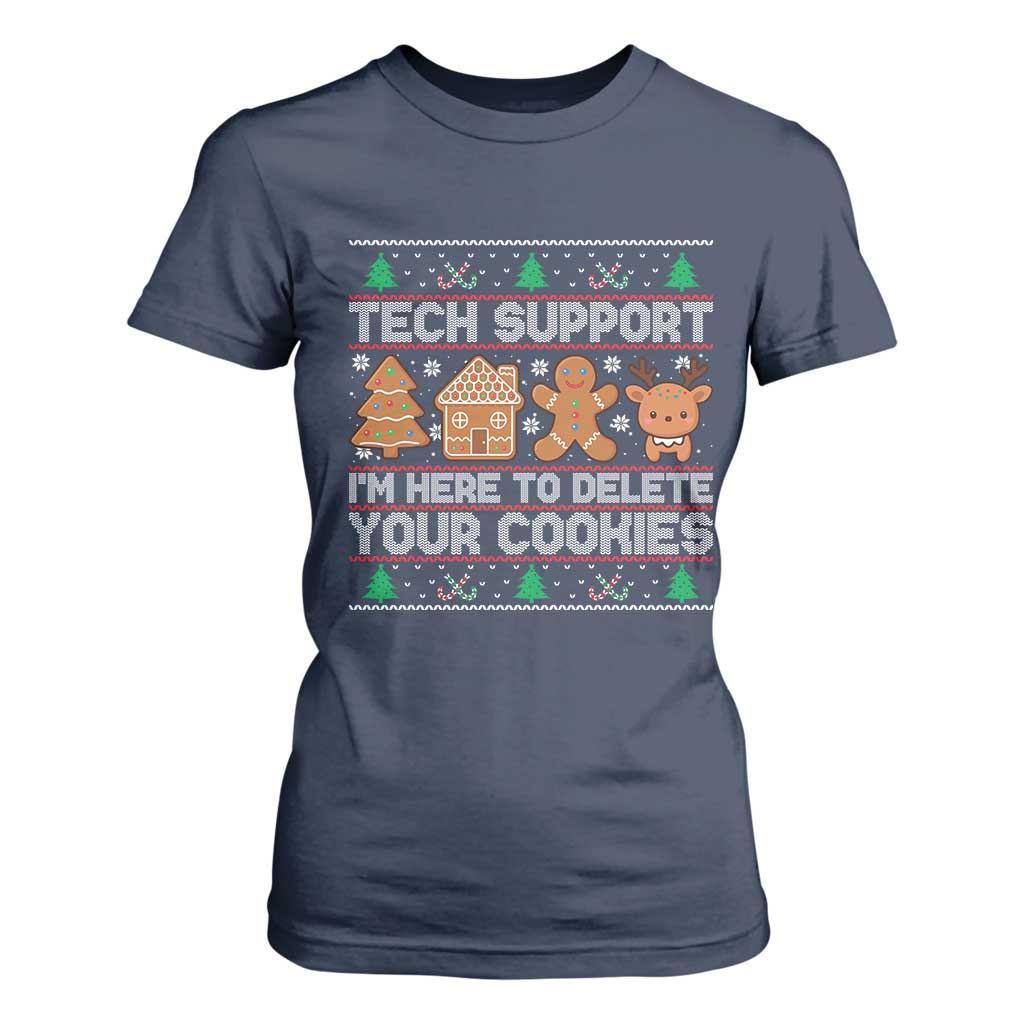 Funny Christmas Tech Support T Shirt For Women Computer Programmer Gift Here To Delete Cookies Ugly Xmas TS10 Navy Print Your Wear
