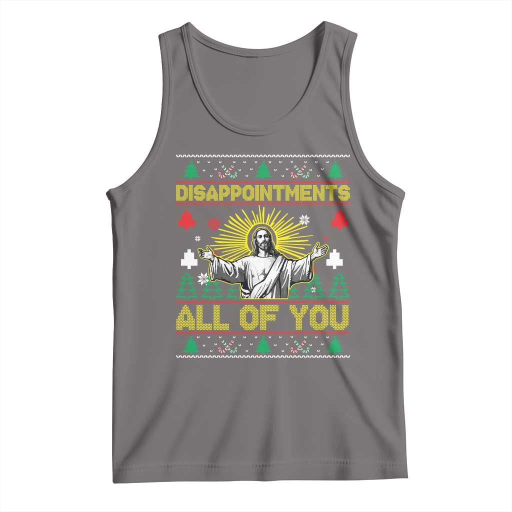 Funny Jesus Christmas Tank Top Disappointments All of You Jesus Ugly Xmas TS10 Deep Heather Print Your Wear